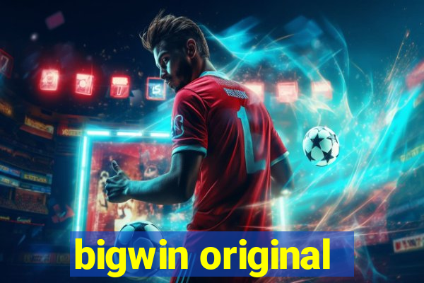 bigwin original